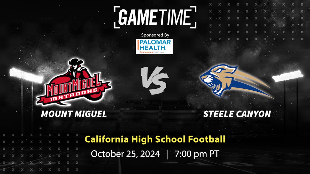 Mount Miguel vs. Steele Canyon | CA | 10-25-24 Buy