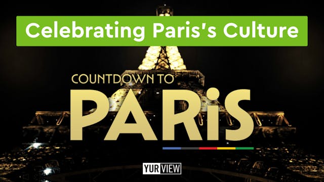 Celebrating Paris's Culture | Count D...