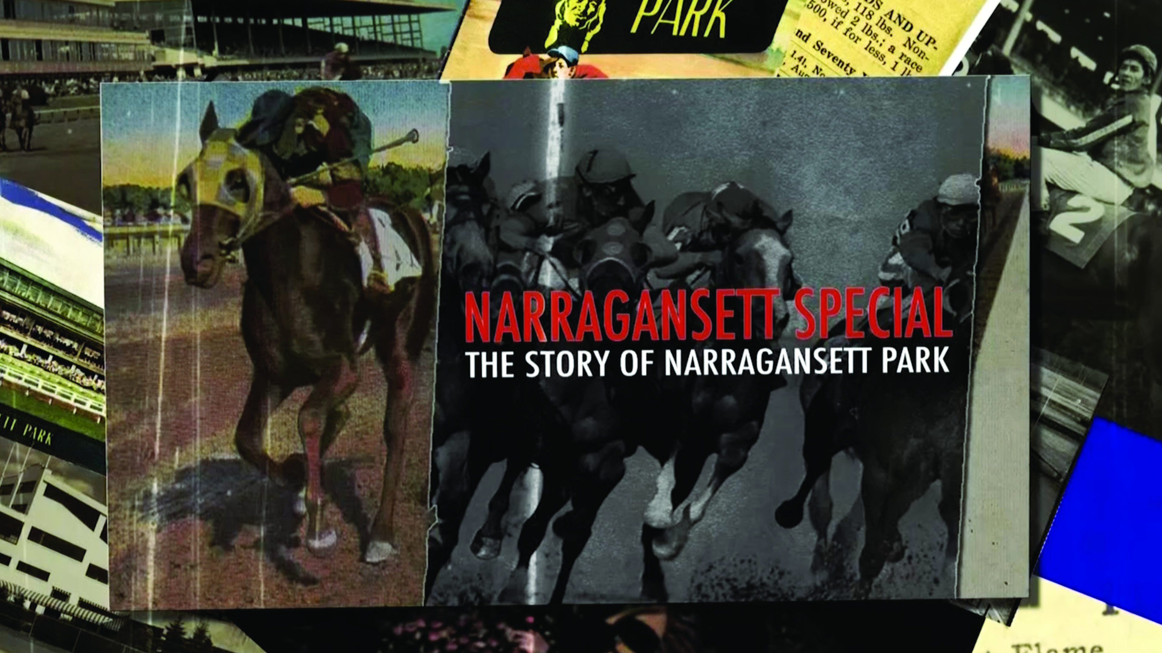 Narragansett Special: The Story of Narragansett Racetrack