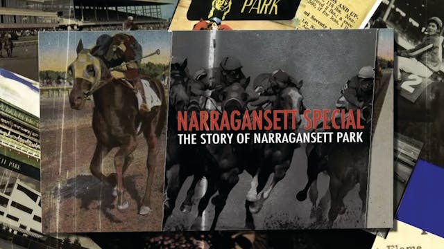 Narragansett Special: The Story of Narragansett Racetrack