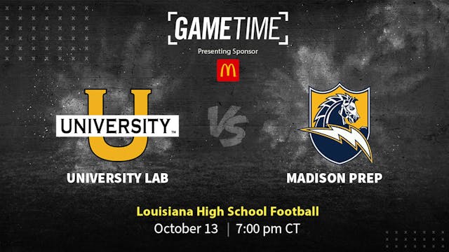 University Lab vs Madison Prep | Louisiana  | 10-13-2023
