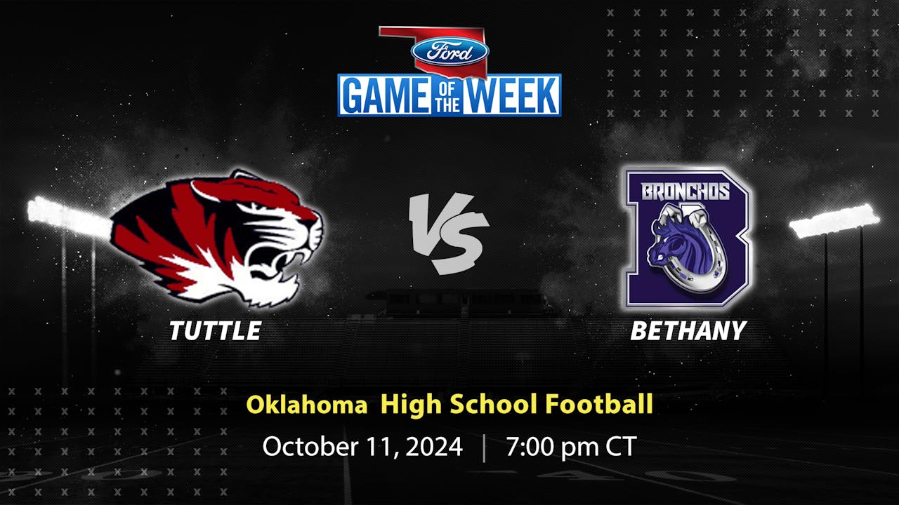 Tuttle vs. Bethany | OKC | 10-11-24 (Buy)