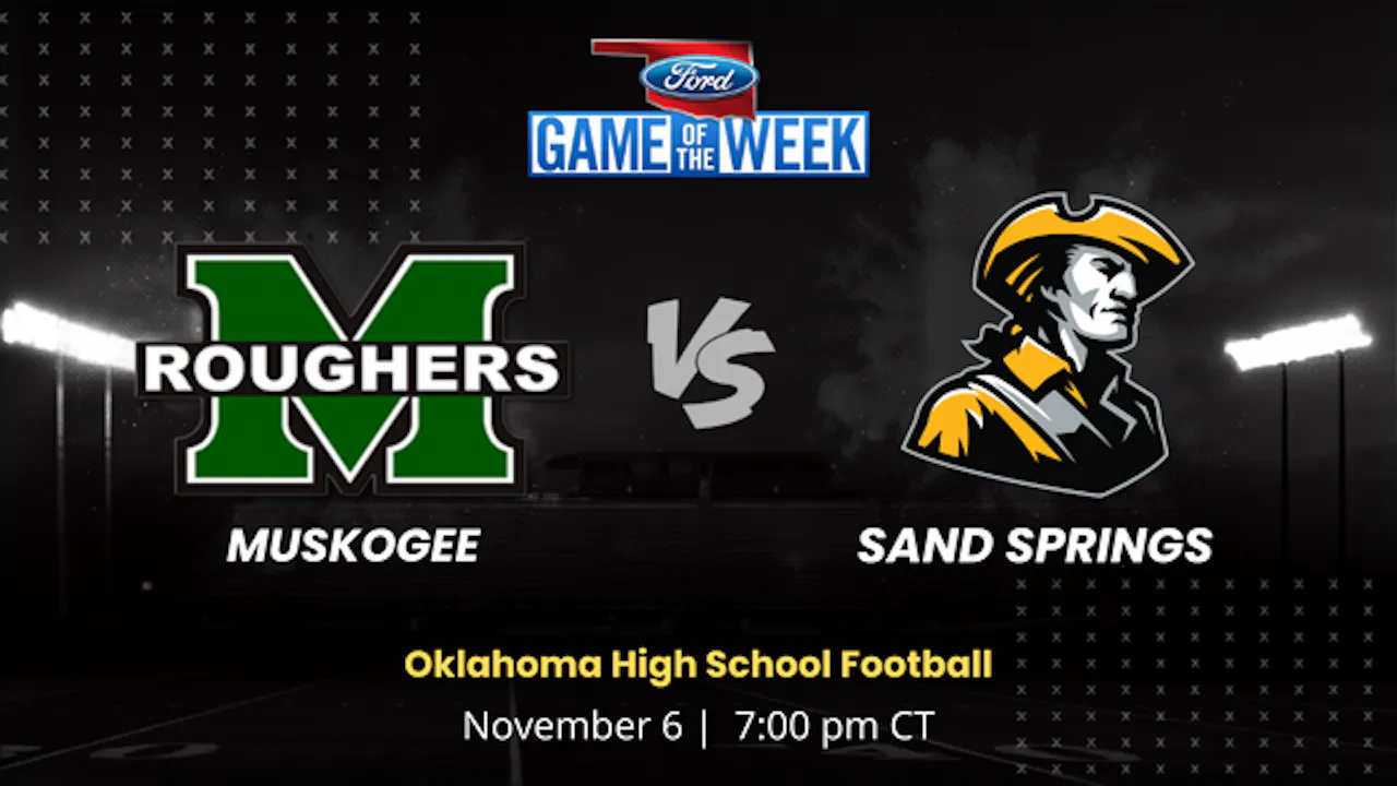 Muskogee vs. Sand Springs | Oklahoma | 11.6.2026
