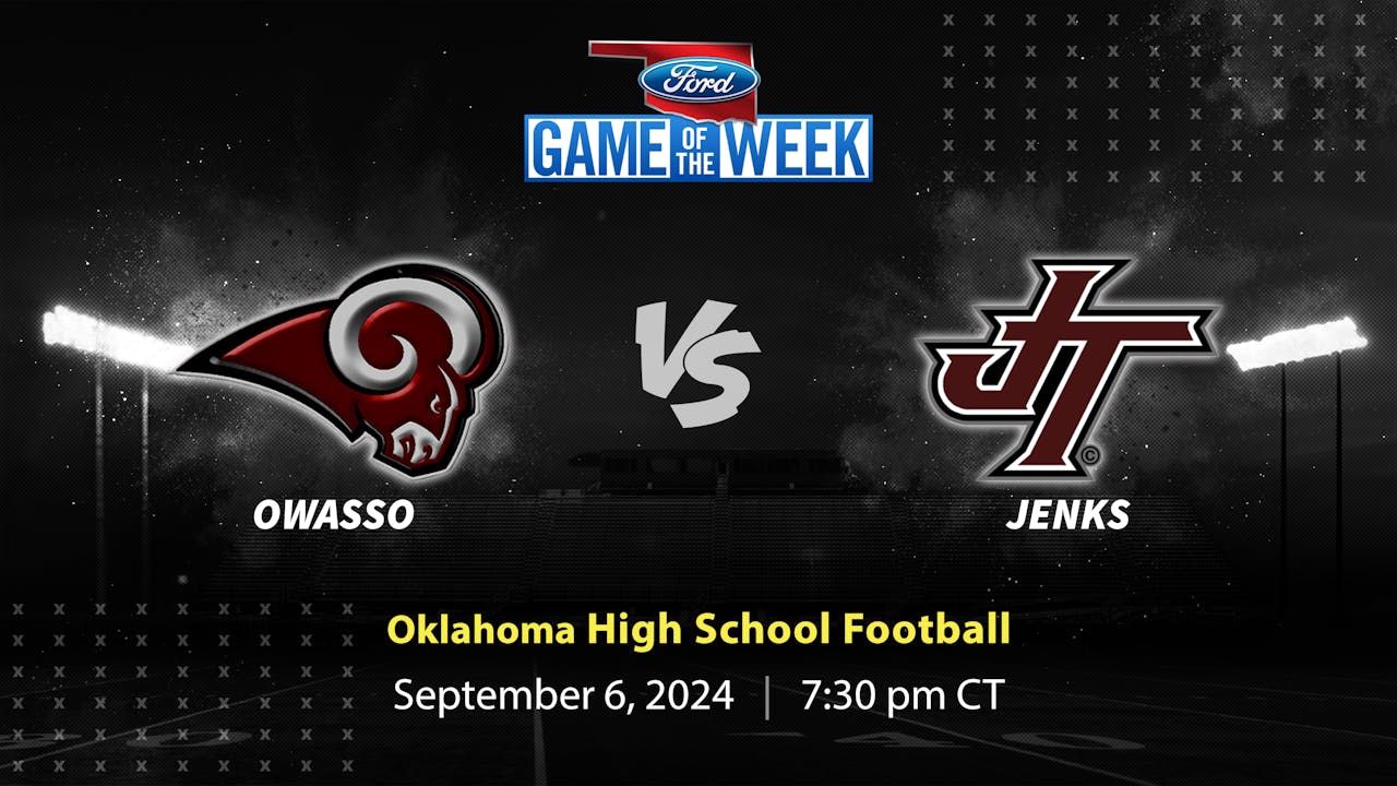 Owasso vs. Jenks | Tulsa | 9-6-2024 (Buy)