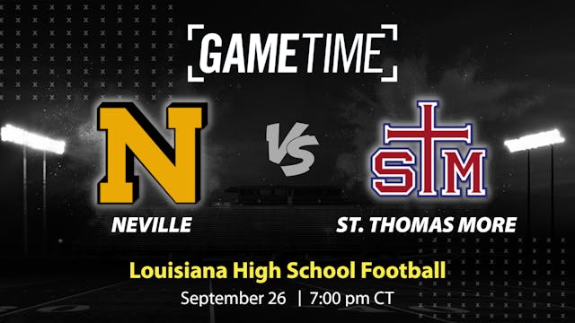 Neville vs. St. Thomas More | 9-26-25 (Buy)