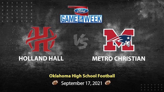 Holland Hall vs Metro Christian (Rent)