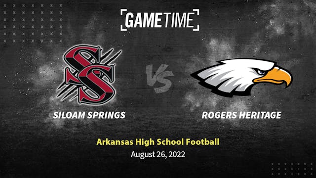 Siloam Springs vs Rogers Heritage (8-26-22)