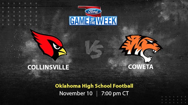 Collinsville vs Coweta | Tulsa | 11-10-23 (Buy)