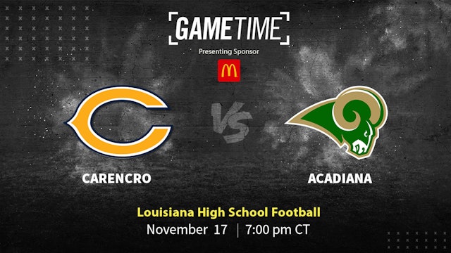 Carencro vs Acadiana | Playoff Game | Louisiana | 11-17-2023