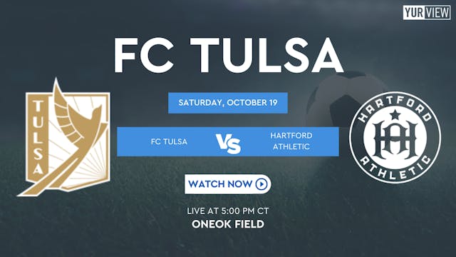 FC Tulsa vs Hartford Athletic | 10-19...