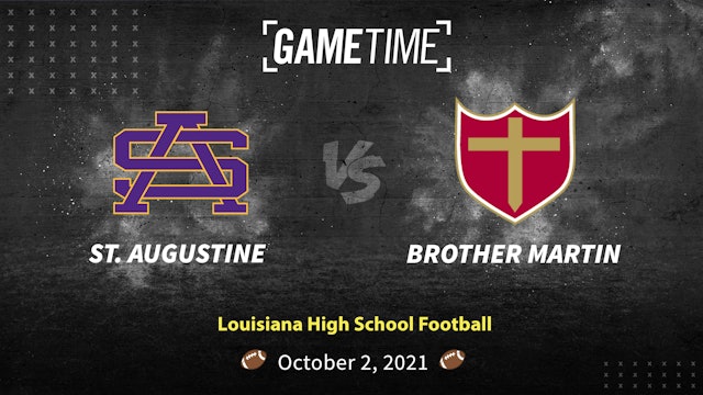 St. Augustine vs Brother Martin (10-2-21)