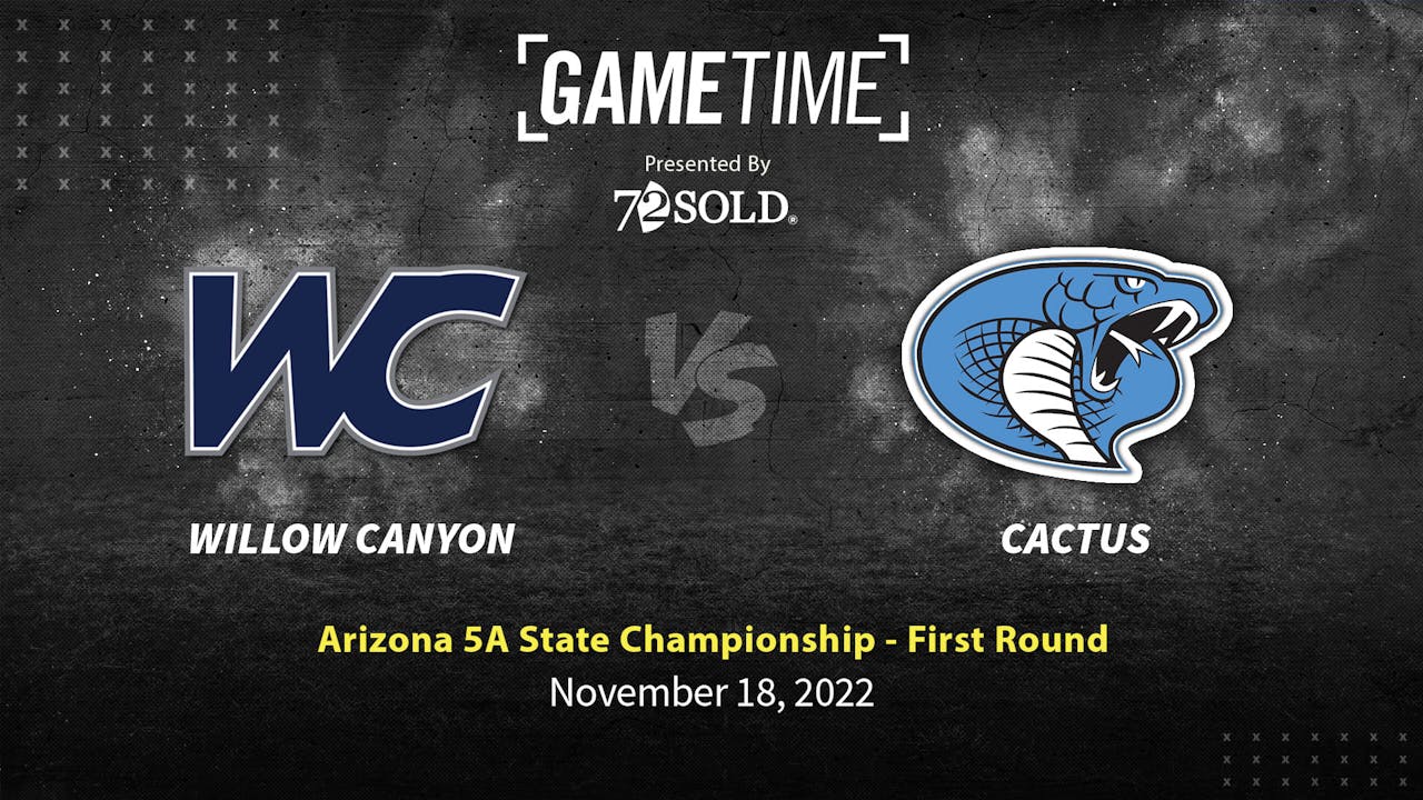 Willow Canyon vs Cactus 