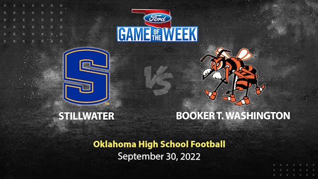 Stillwater vs Booker T. Washington (9-30-22)