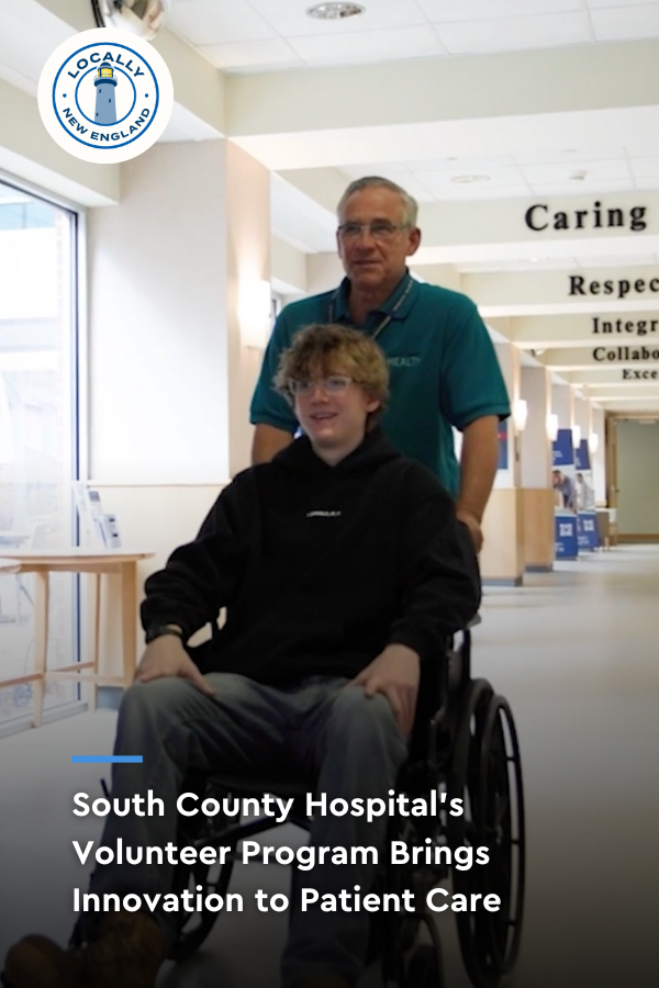 South County Hospital's Volunteer Program | Locally New England
