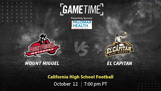 Mt. Miguel vs El Capitan | CA | 10-12...