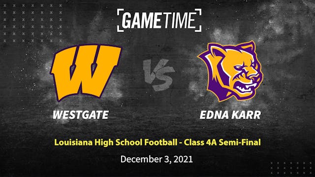 Westgate vs Edna Karr (12-3-21)