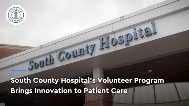 South County Hospital's Volunteer Pro...