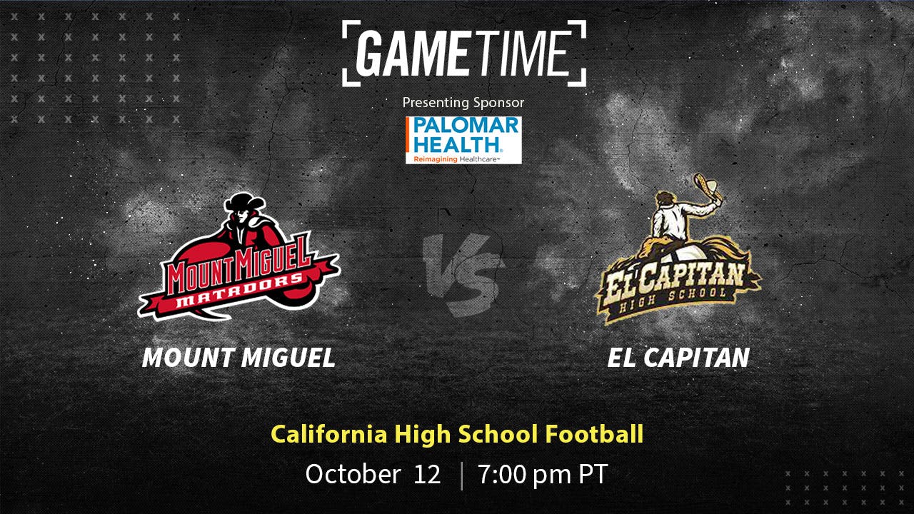 Mt. Miguel vs El Capitan | CA | 10-12-23 (Buy)