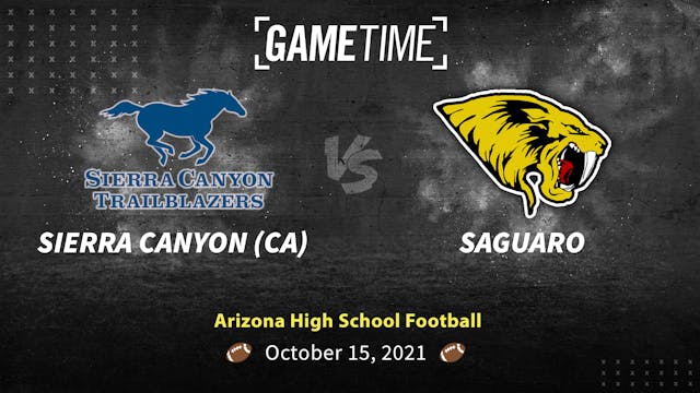 Sierra Canyon (CA) vs Saguaro (10-15-21)
