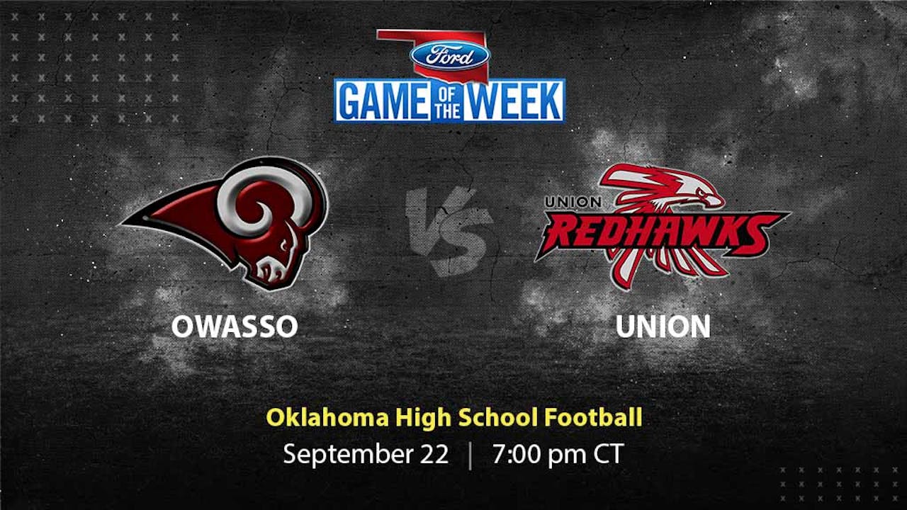 Owasso vs Union | OK | 9-22-23 (Buy)