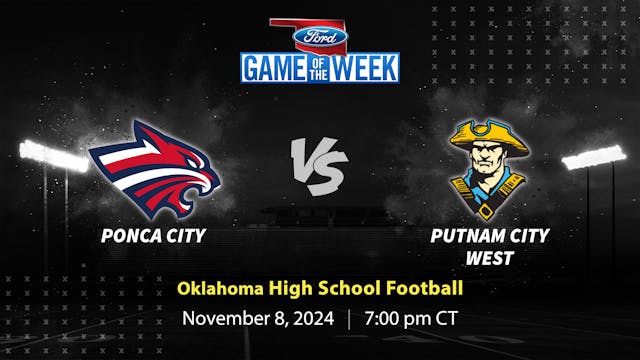 Ponca City vs. Putnam City West | 11-8-24 (Buy)