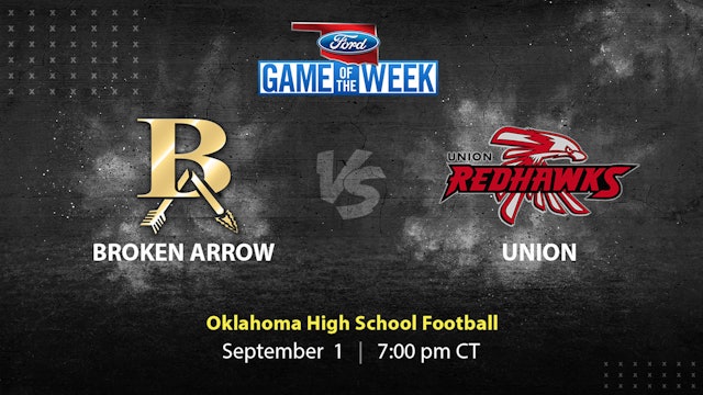 Broken Arrow vs Union | Oklahoma | 9-1-2023