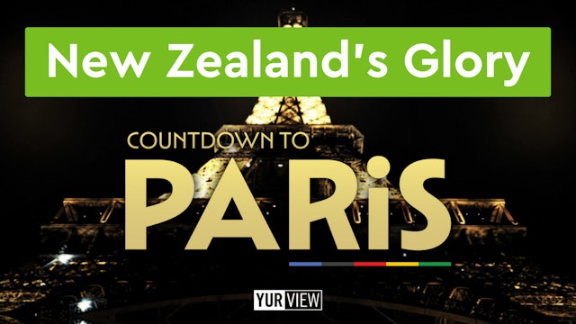 New Zealand’s Glory | Countdown to Paris
