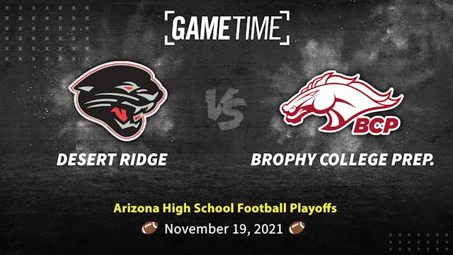 Desert Ridge vs Brophy College Prep (Rent)