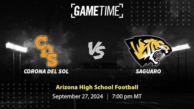 Corona Del Sol vs. Saguaro | AZ | 9-27-24 (Buy)