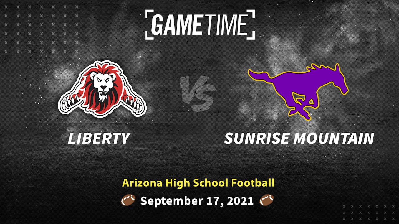 Liberty vs Sunrise Mountain (Partial Game 101721) YurView