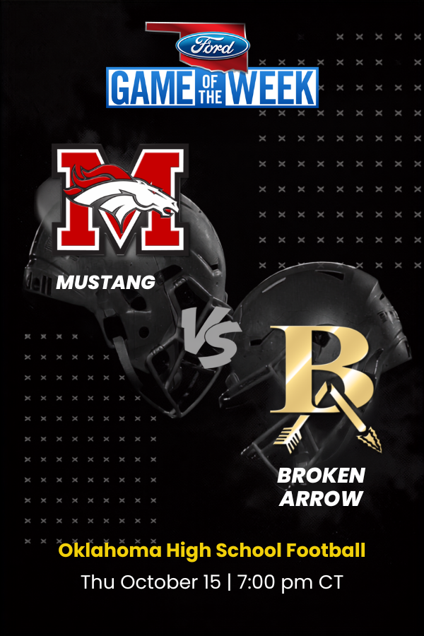 Mustang vs. Broken Arrow | Oklahoma | 10.15.2026 - 10/16/2026, 02:48:03