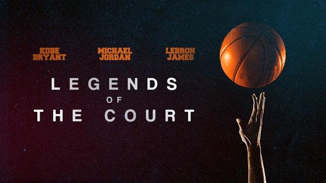 Legends of the Court | Movie