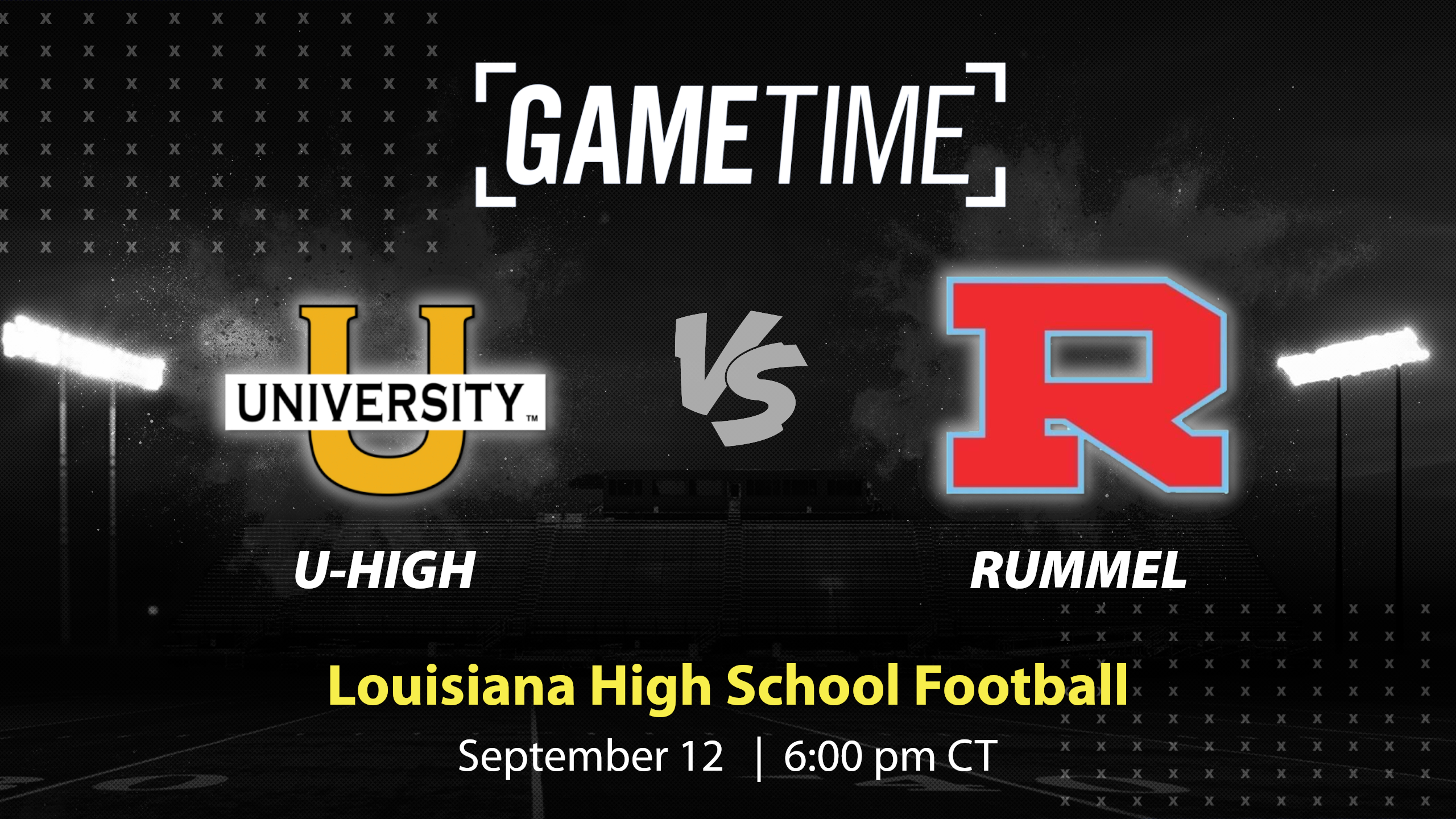 U-High vs. Rummel | Louisiana |9-12-2025