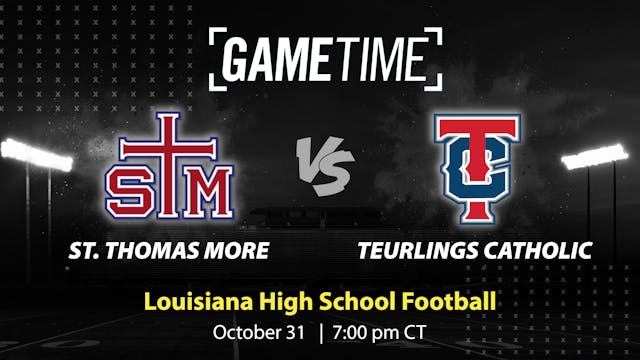 St. Thomas More vs. Teurlings Catholi...