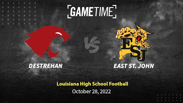 Destrehan vs East St. John (10-28-22)