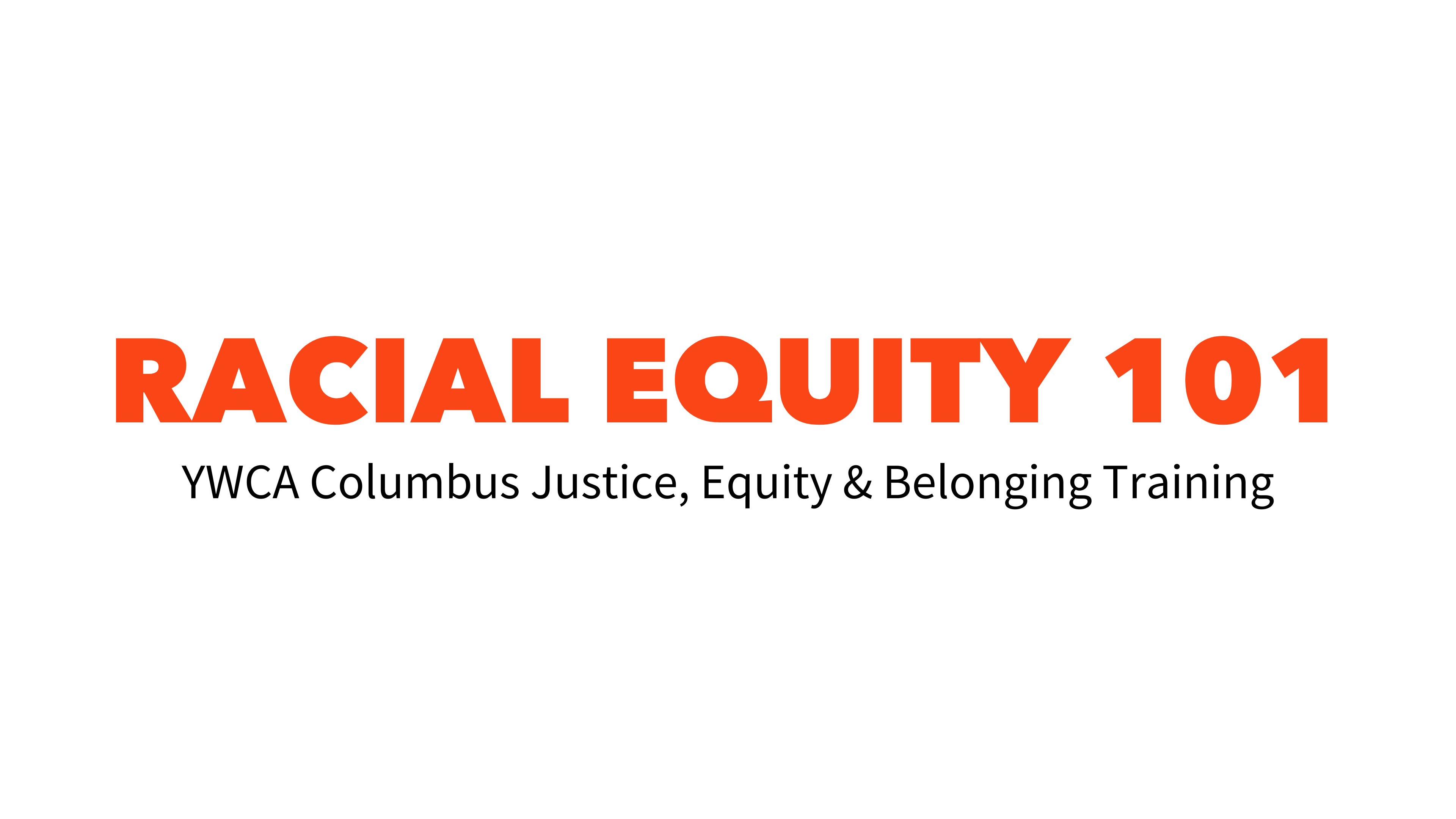 Racial Equity 101