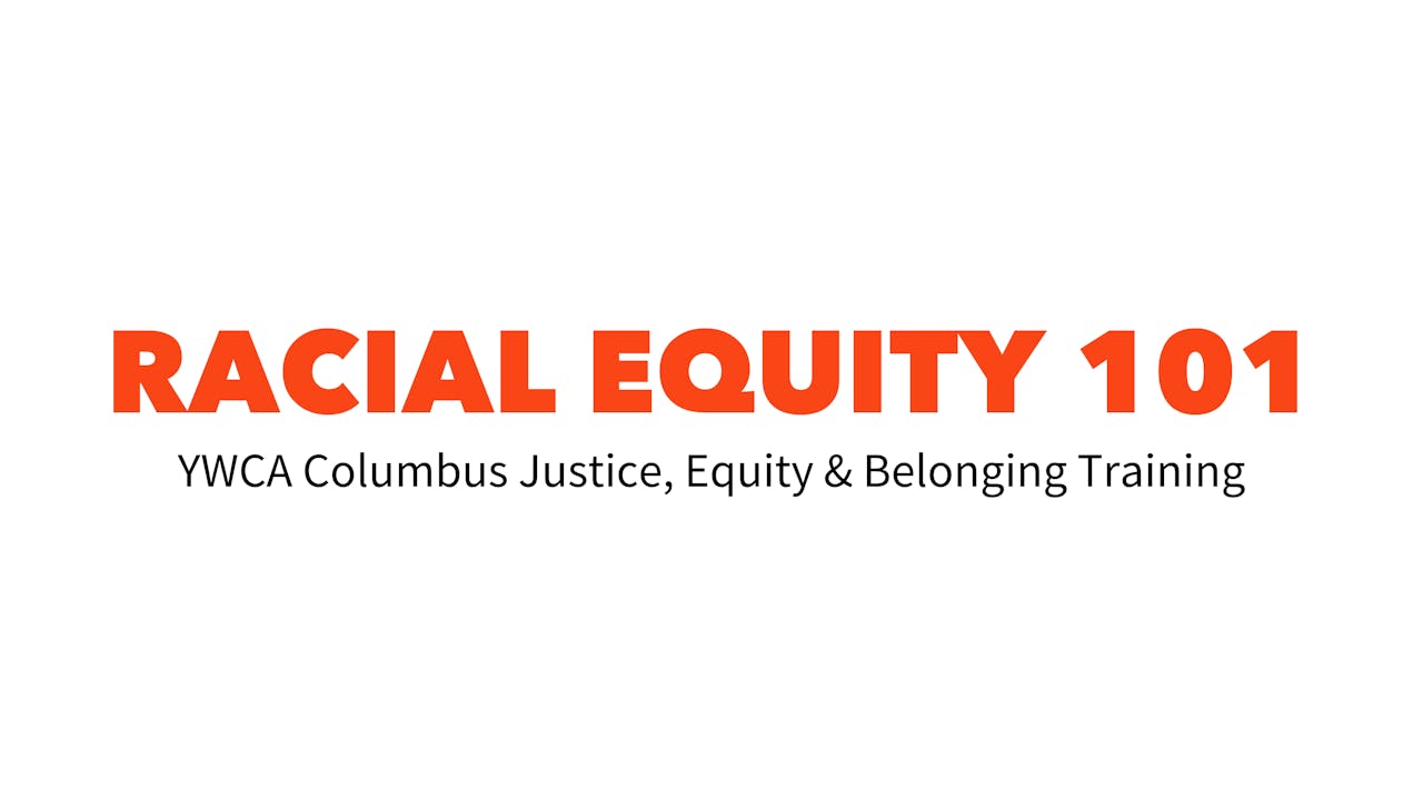 Racial Equity 101