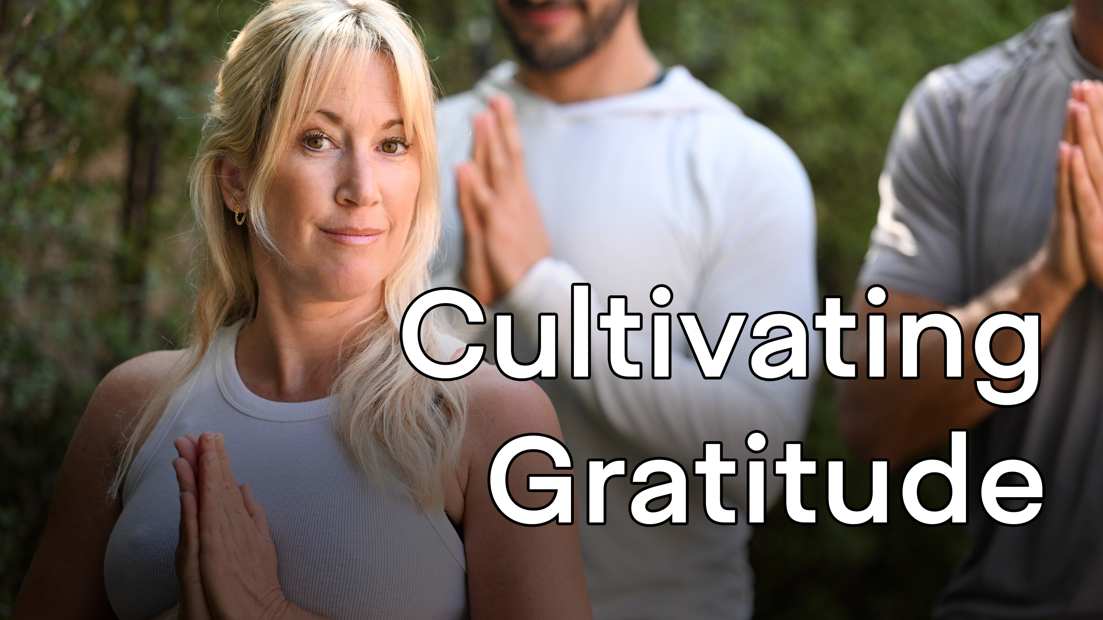 Cultivating Gratitude: On and Off the Mat
