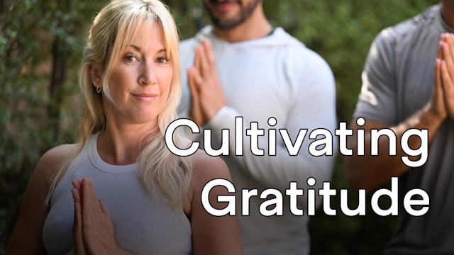 Cultivating Gratitude: On and Off the Mat