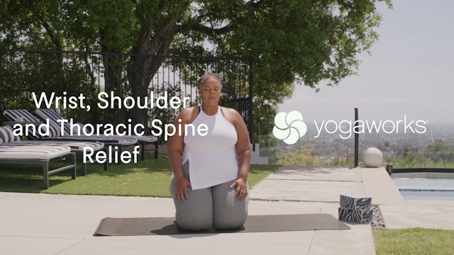 Wrist, Shoulder, and Thoracic Spine Relief