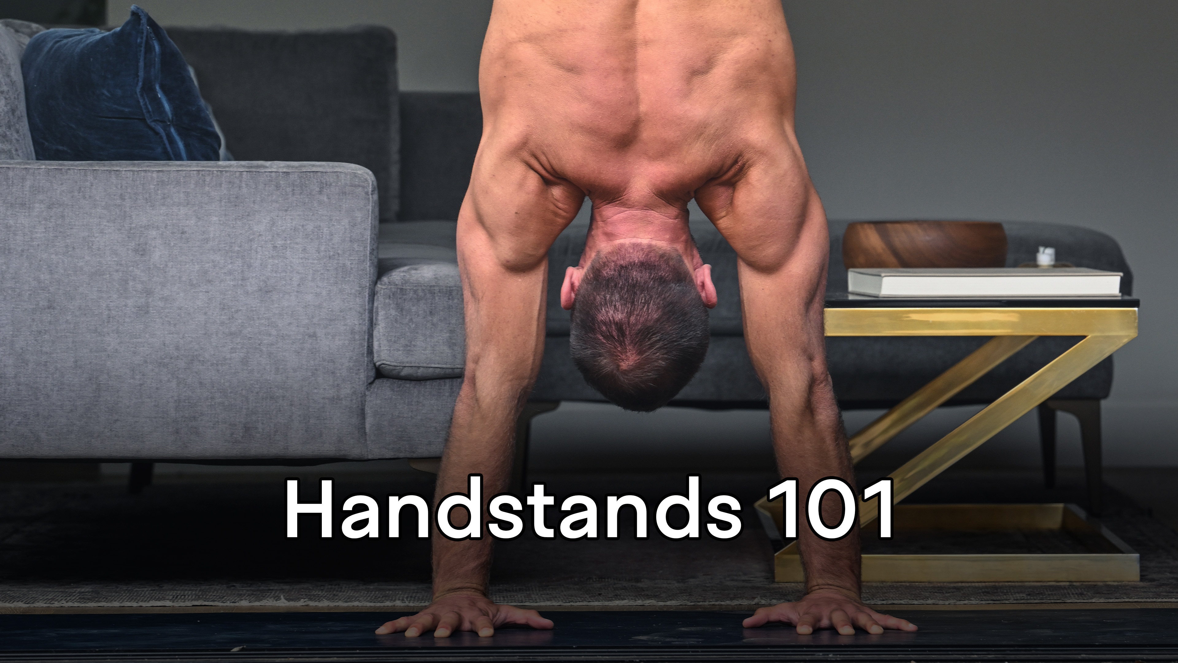 Get Over Yourself: Handstand 101