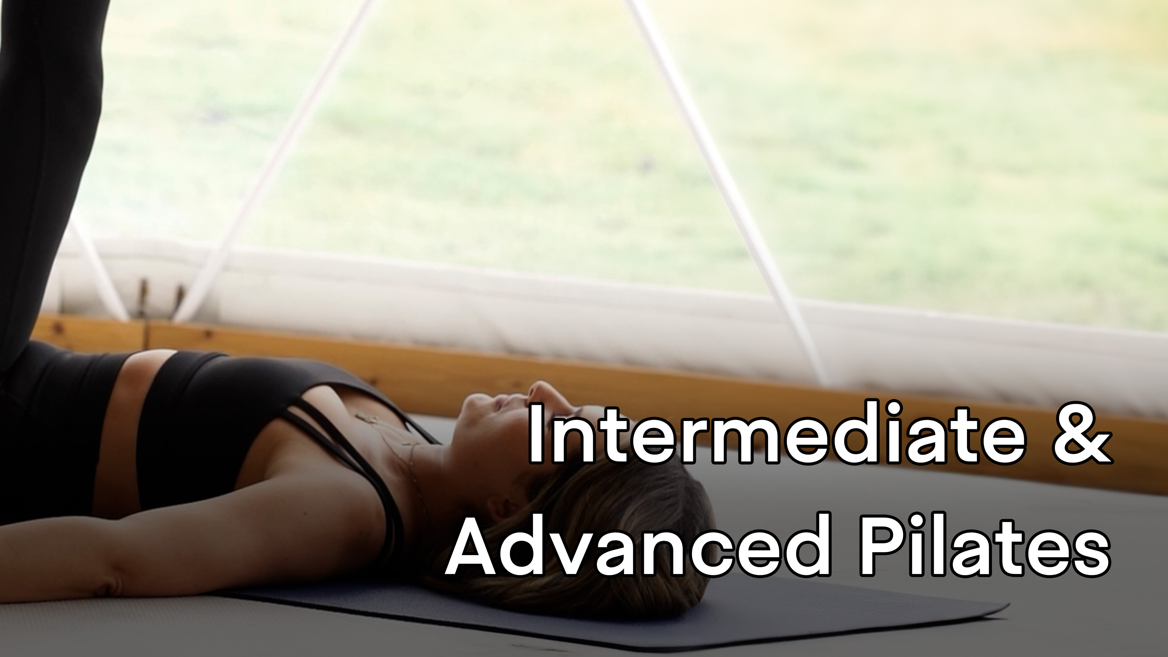 Intermediate & Advanced Pilates