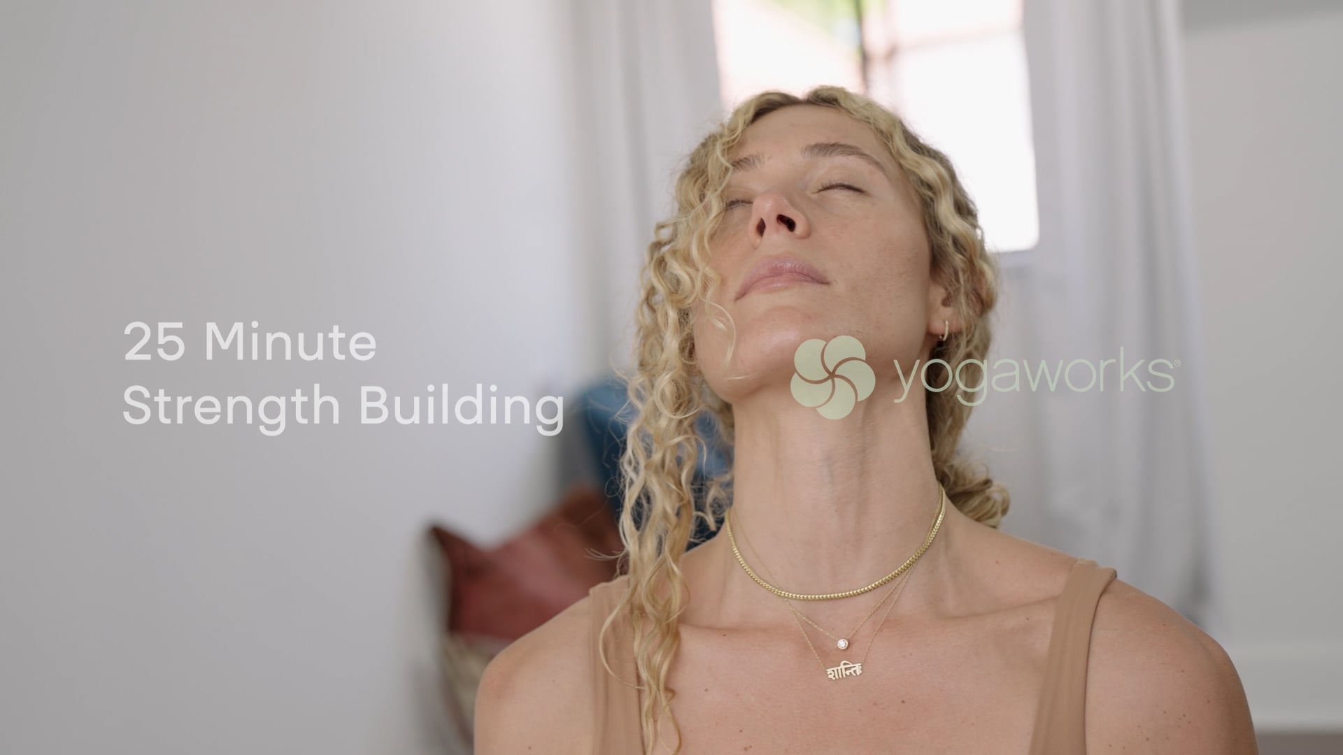25 min YogaWorks w/ Ashley – Strength Building @ Wrensmoor