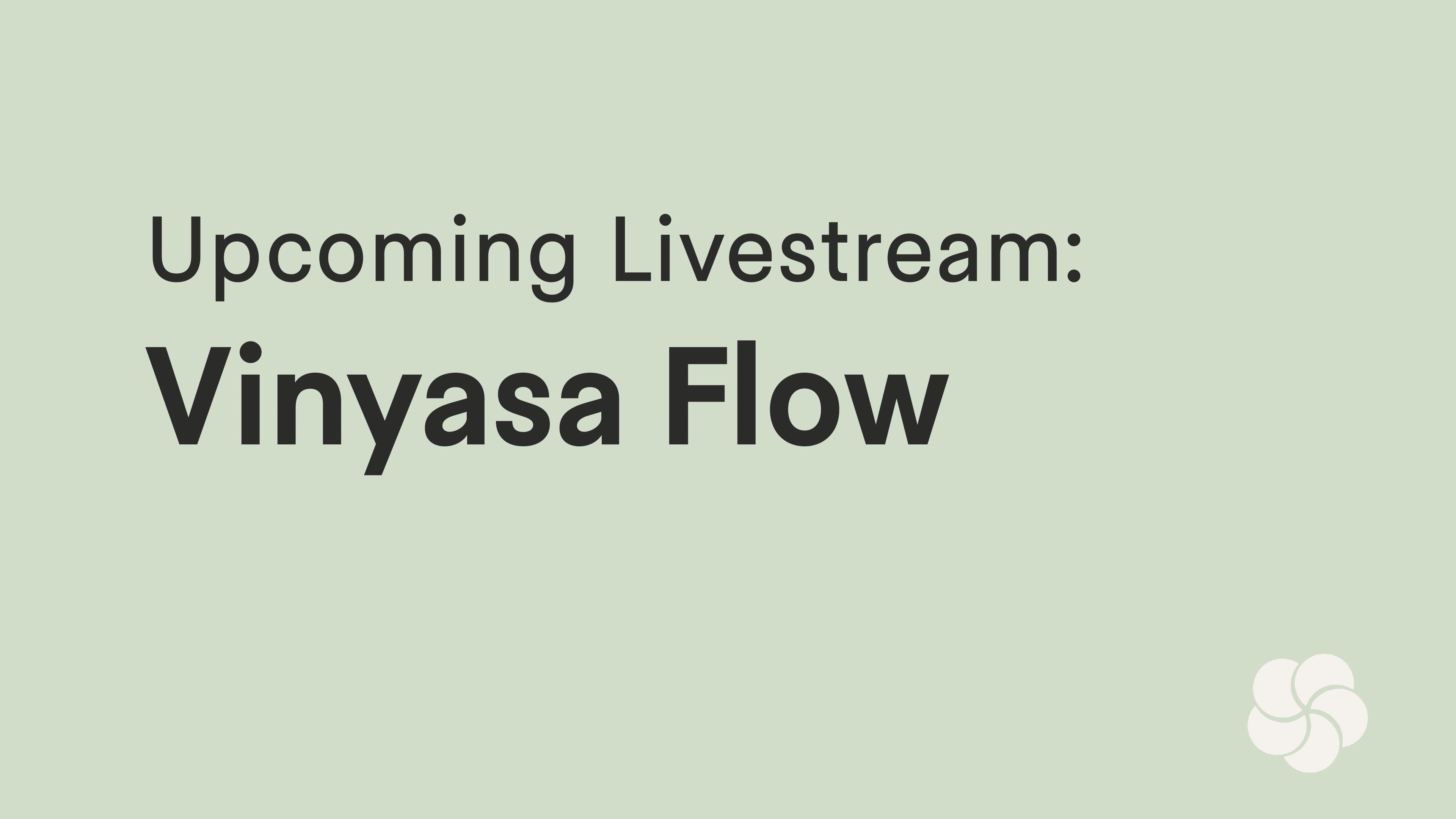 Vinyasa Flow 2 w/ Jesse (T/Th)
