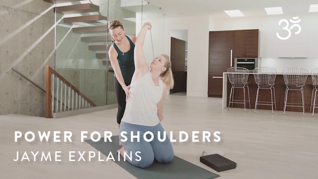 What is Power for Flexible & Stable Shoulders? Jayme Explains.