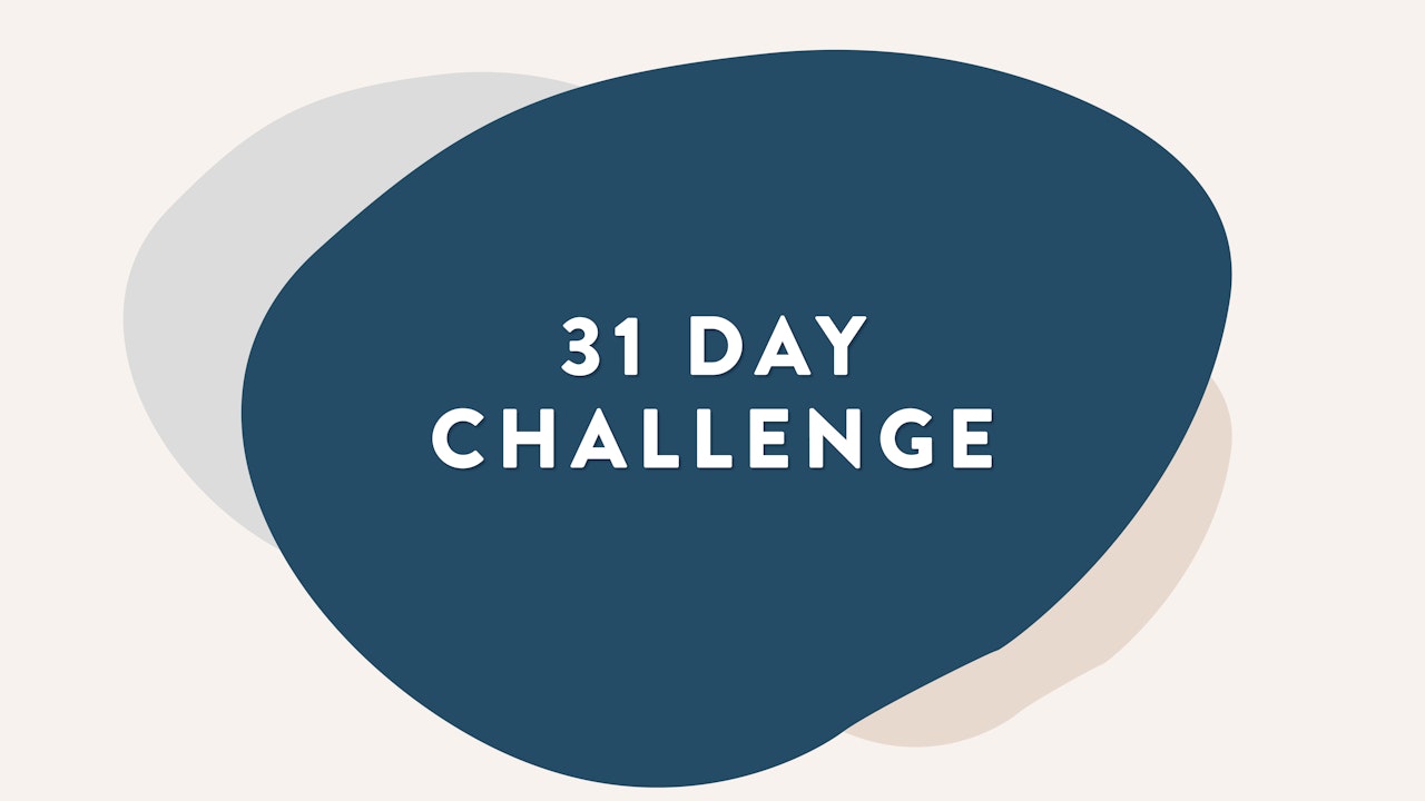 31 DAY CHALLENGE