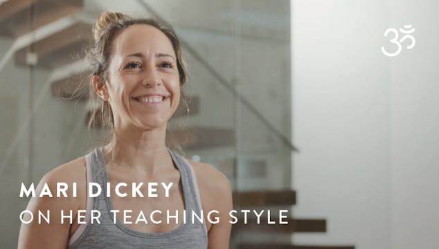 Mari Dickey on Her Teaching Style