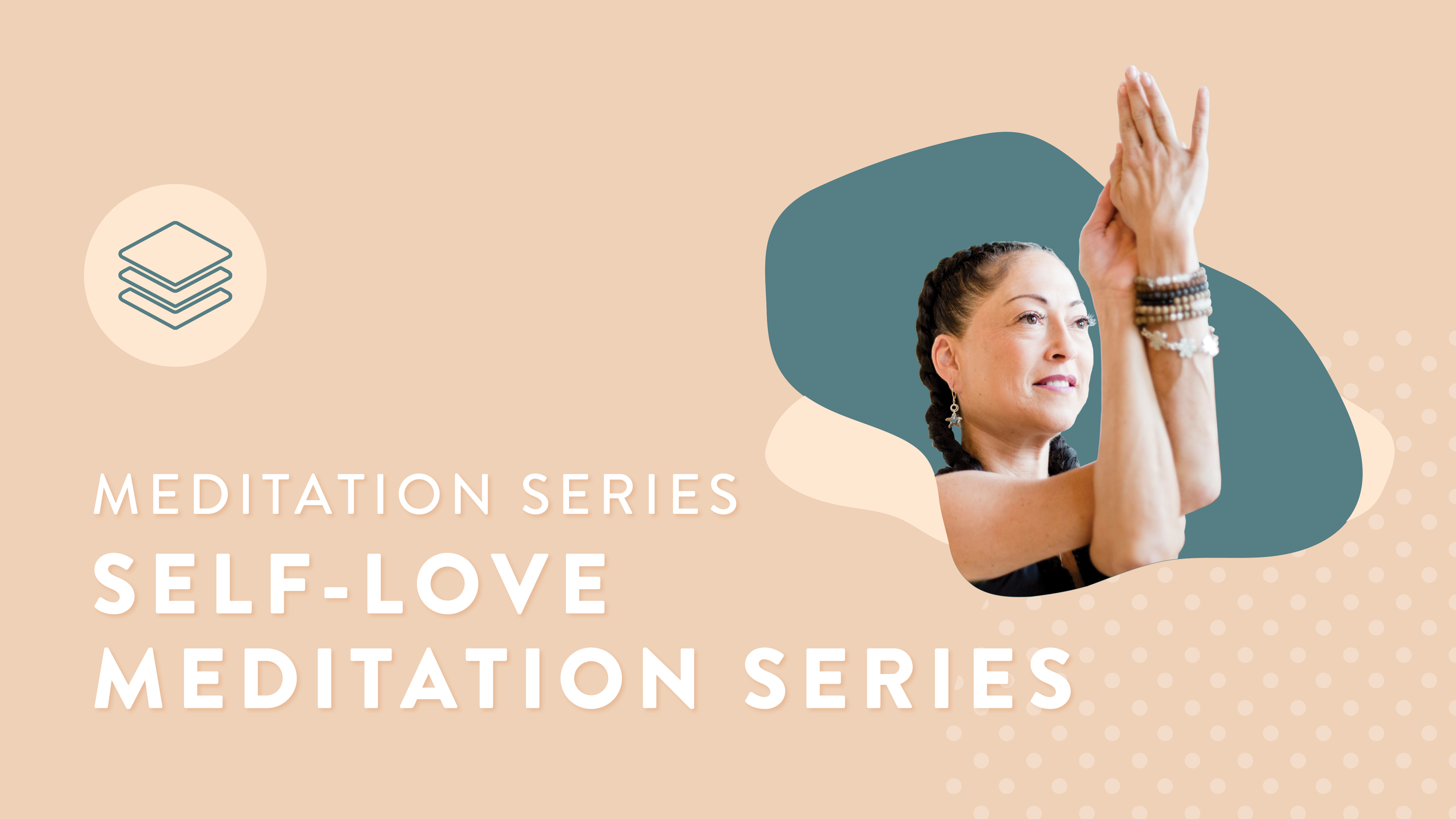 3 Part Self Love Meditation Series