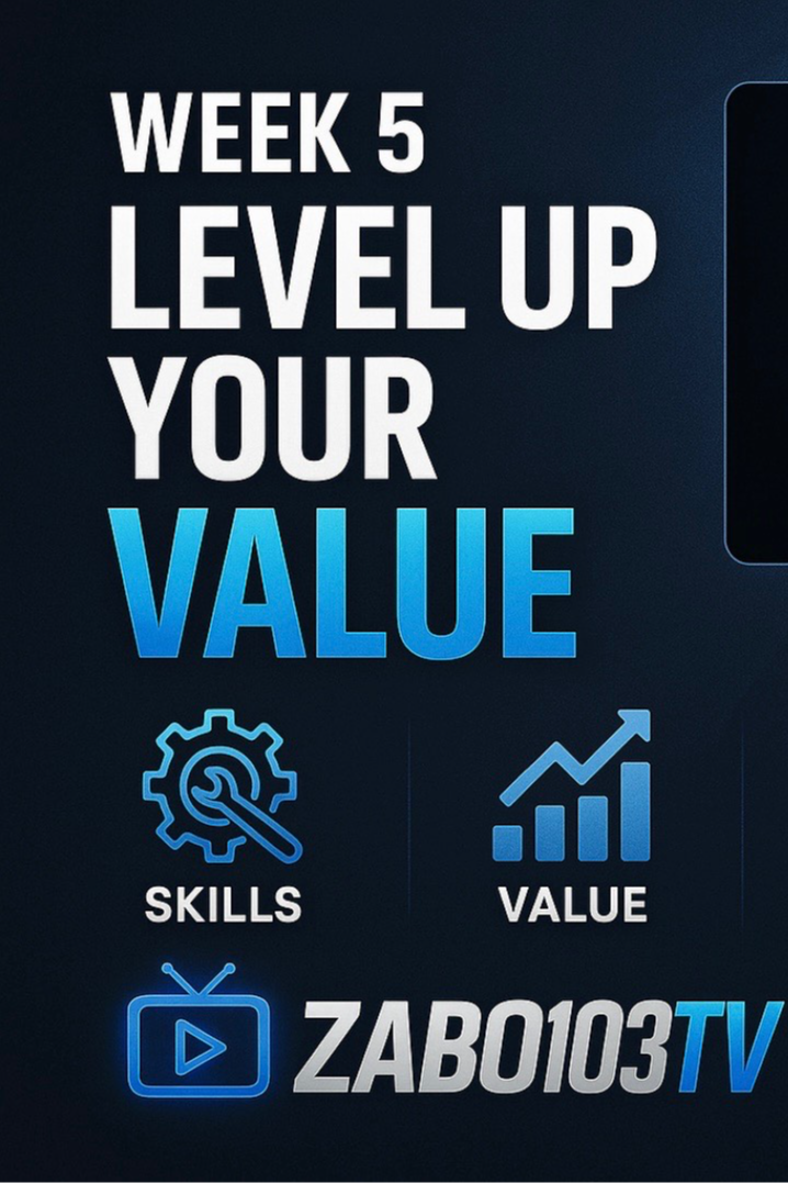 Week 5: Level Up Your Value