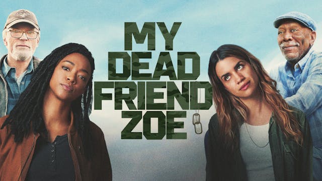 OFFICIAL TRAILER: My Dead Friend Zoe